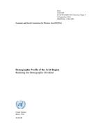 Demographic Profile of the Arab Region: Realizing the Demographic Dividend cover