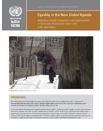 Equality in the New Global Agenda: Integrating a Gender Perspective in the Implementation of Sustainable Development Goals 1 and 2 in the Arab Region cover