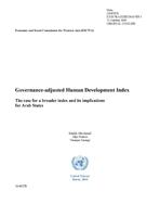 Governance-adjusted Human Development Index: The case for a broader index and its implications for Arab States cover